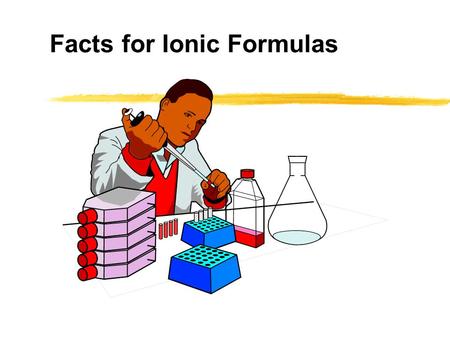 Facts for Ionic Formulas