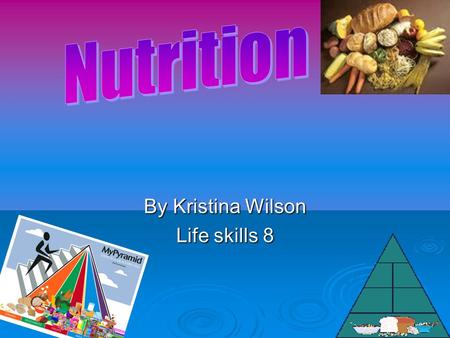 By Kristina Wilson Life skills 8 Carbohydrates  Carbohydrates give us food energy  Carbohydrates give us strength  Easy for our body’s to break down.