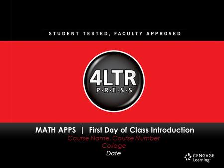 MATH APPS | First Day of Class Introduction Course Name, Course Number College Date.