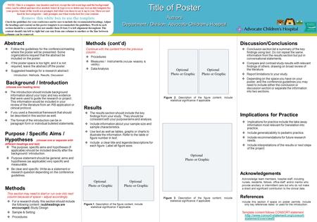 Abstract Title of Poster Authors Department / Division, Advocate Children’s Hospital Title of Poster Authors Department / Division, Advocate Children’s.