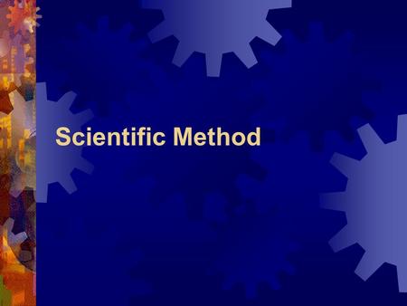 Scientific Method. Where did we leave off?  What makes science “science”  All fields of science use it  Sometimes called Scientific Inquiry  Logical.