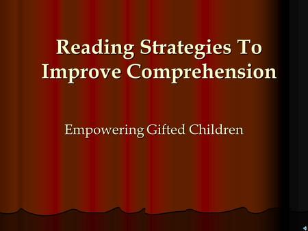 Reading Strategies To Improve Comprehension Empowering Gifted Children.