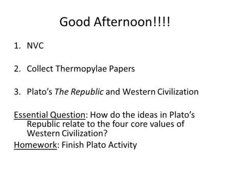 Good Afternoon!!!! NVC Collect Thermopylae Papers