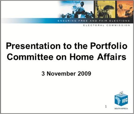 1 Presentation to the Portfolio Committee on Home Affairs 3 November 2009.
