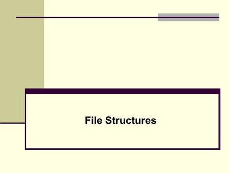 File Structures. 2 Chapter - Objectives Disk Storage Devices Files of Records Operations on Files Unordered Files Ordered Files Hashed Files Dynamic and.