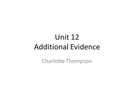 Unit 12 Additional Evidence Charlotte Thompson. 1.1 I can describe what types of information are needed. Logo Idea 1 I do not want this logo to be my.