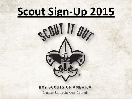 Scout Sign-Up 2015. Pack 123 Sponsored By: George Washington Elementary PTO Cubmaster: John Smith Committee Chair: Sue Johnson.