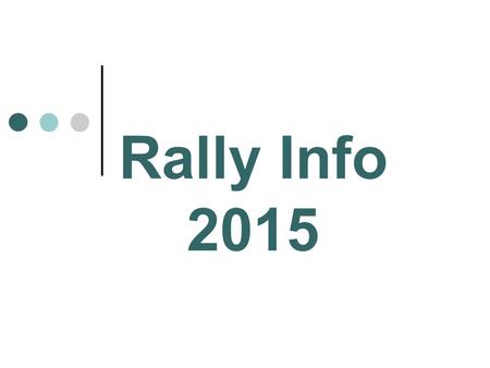 Rally Info 2015. New Rulebooks! All new rulebooks this year except Polo! All rallies will recite the Pony Club Pledge at briefing.