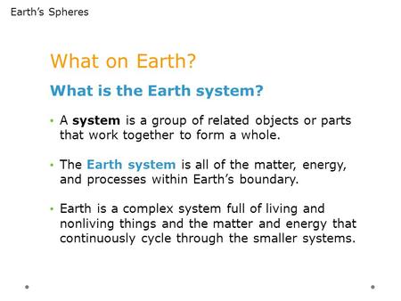 What on Earth? What is the Earth system?