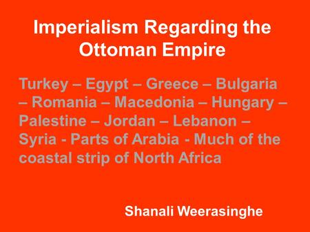 Imperialism Regarding the Ottoman Empire