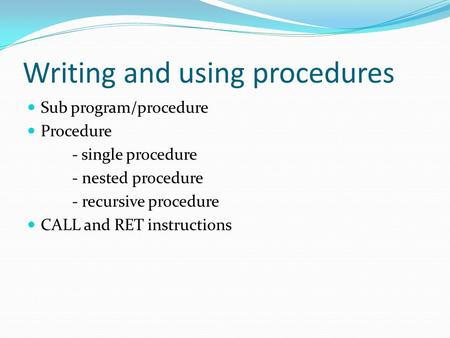 Writing and using procedures