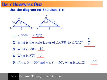 Section 8.5 Proving Triangles are Similar