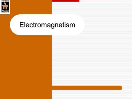 Electromagnetism.