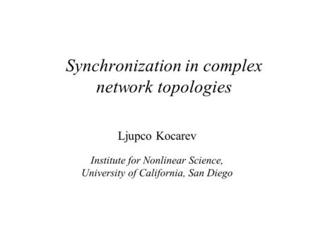 Synchronization in complex network topologies