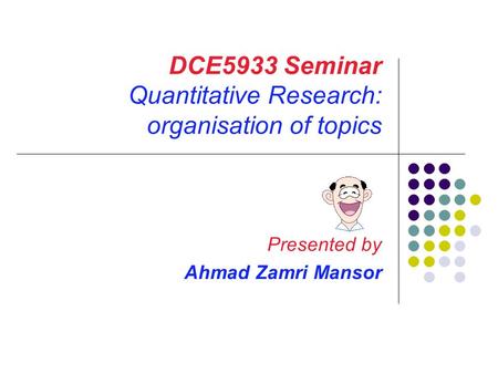 DCE5933 Seminar Quantitative Research: organisation of topics