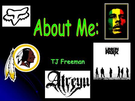 TJ Freeman. I am from Norfolk, Virginia and live in Virginia Beach, Virginia.