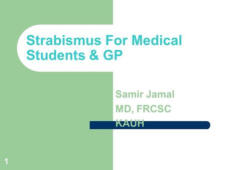 Strabismus For Medical Students & GP