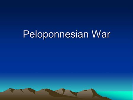 Peloponnesian War. Delian League Set up after Xerxes attacked in the Persian War. Originally set up as a defensive and trade alliance. Athens led the.