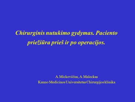 A.Mickevičius, A.Maleckas