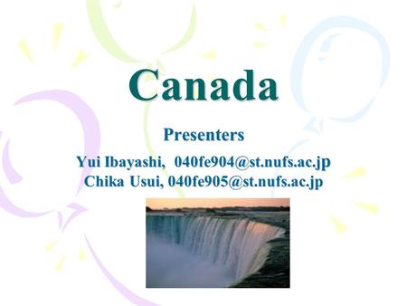 Canada Presenters Yui Ibayashi, Chika Usui,