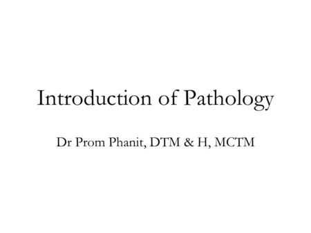 Introduction of Pathology