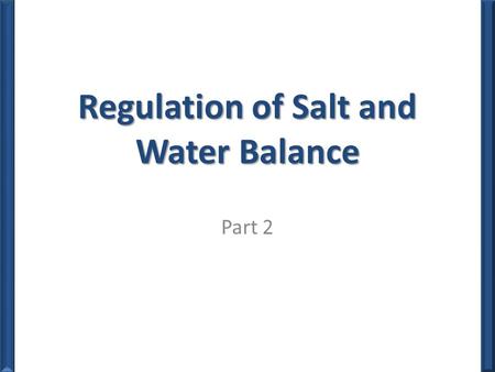 Regulation of Salt and Water Balance Part 2. Dr. M. Alzaharna (2014) Atrial Natriuretic Factor (ANF) Atrial natriuretic factor (ANF) as its name implies.