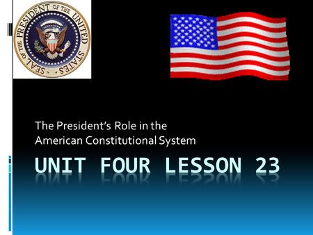 The President’s Role in the American Constitutional System