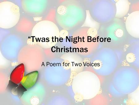 “Twas the Night Before Christmas
