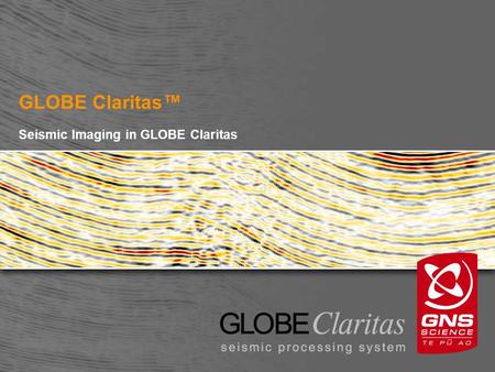 Seismic Imaging in GLOBE Claritas