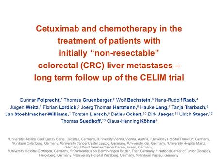 long term follow up of the CELIM trial