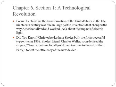 Chapter 6, Section 1: A Technological Revolution