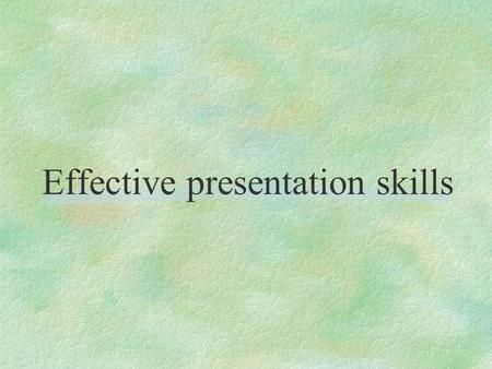 Effective presentation skills. MAKING PRESENTATIONS 1.Preparation: 2.Delivering your Presentation 3.Feedback /Evaluation.
