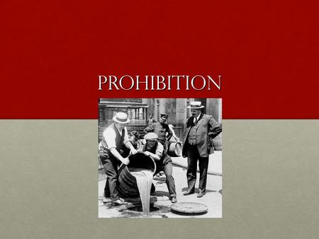 Prohibition. Prohibition (18 th Amendment) A law called the Volstead Act introduced in the USA in January 1920.A law called the Volstead Act introduced.