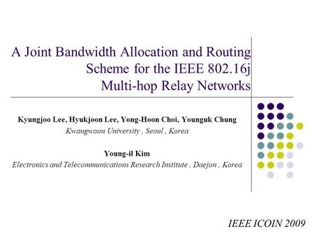 A Joint Bandwidth Allocation and Routing Scheme for the IEEE 802