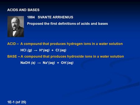ACIDS AND BASES ACID – A compound that produces hydrogen ions in a water solution HCl (g) → H + (aq) + Cl - (aq) BASE – A compound that produces hydroxide.