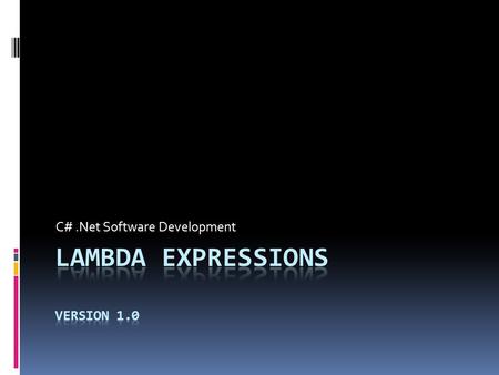 Lambda Expressions Version 1.0