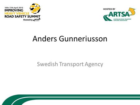 Anders Gunneriusson Swedish Transport Agency. European system Commission, Council and Parliament Regional harmonization of trade and competition Through.