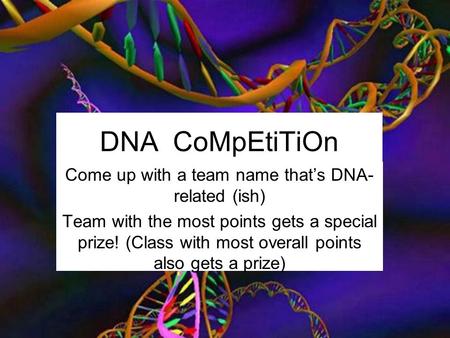 Come up with a team name that’s DNA-related (ish)