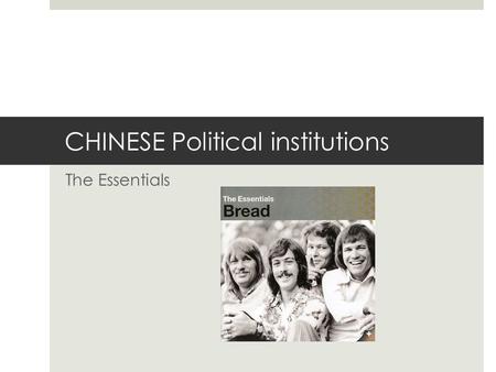 CHINESE Political institutions The Essentials. Parallel POWER Structures STATEPLACCP.