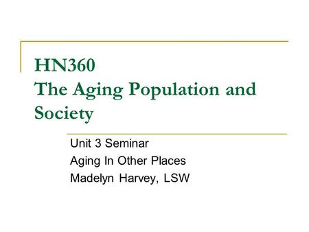 HN360 The Aging Population and Society