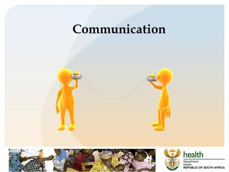 Communication. Leaders and communication As a leader, you need good communication skills By communicating effectively, you and your staff will be able.