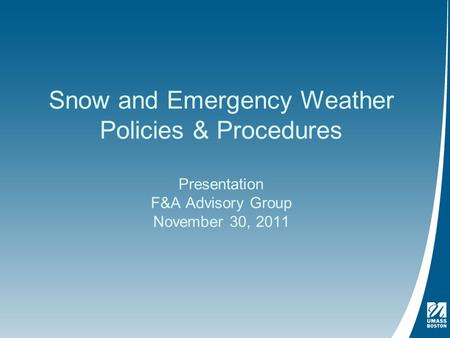 Snow and Emergency Weather Policy & Procedures