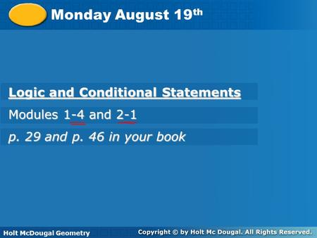 Monday August 19th Logic and Conditional Statements