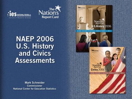 1. 2 Overview of the 2006 NAEP Assessments Administered in January–March 2006 National results for grades 4, 8, and 12 Results by scale scores and achievement.