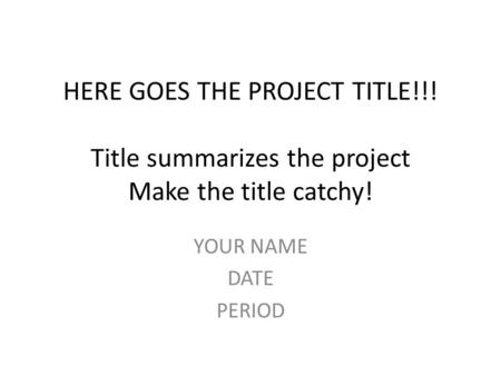 HERE GOES THE PROJECT TITLE