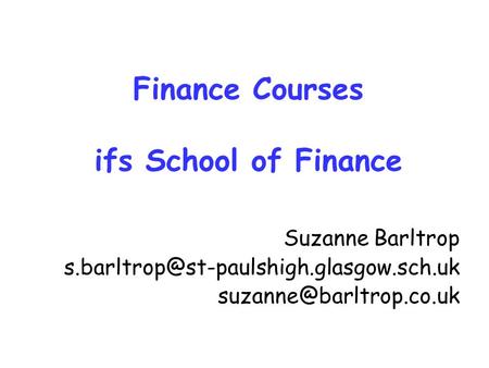 Finance Courses ifs School of Finance Suzanne Barltrop