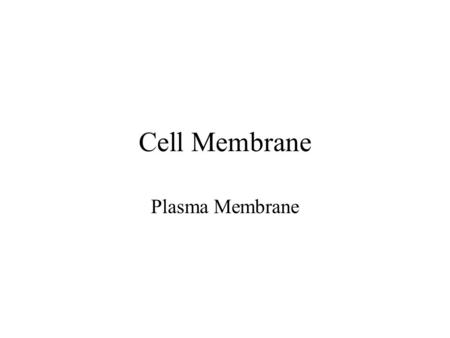 Cell Membrane Plasma Membrane. Cell Membrane 2 layers (bilayer) of phospholipids Similar to a mayonnaise sandwich –2 pieces of bread with may stuck together.