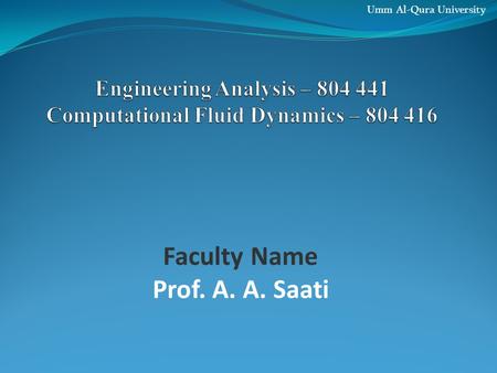 Engineering Analysis – Computational Fluid Dynamics –