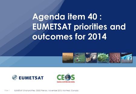 Agenda item 40 : EUMETSAT priorities and outcomes for 2014