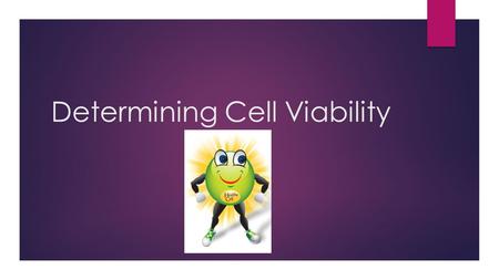 Determining Cell Viability